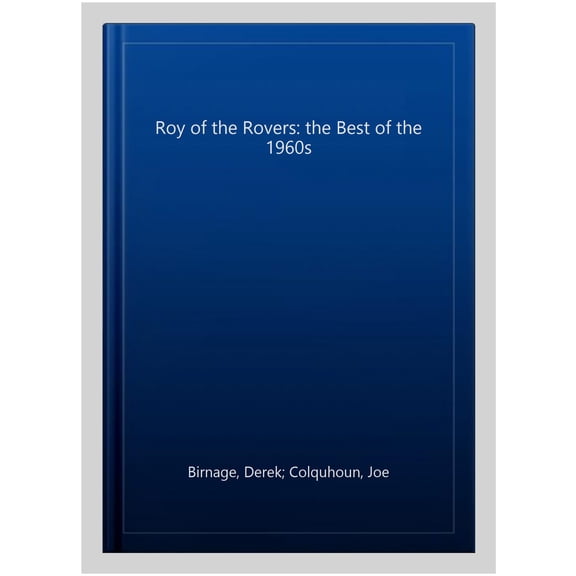 Roy of the Rovers: the Best of the 1960s