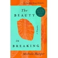 thumbnail image 2 of The Beauty in Breaking : A Memoir (Hardcover), 2 of 2