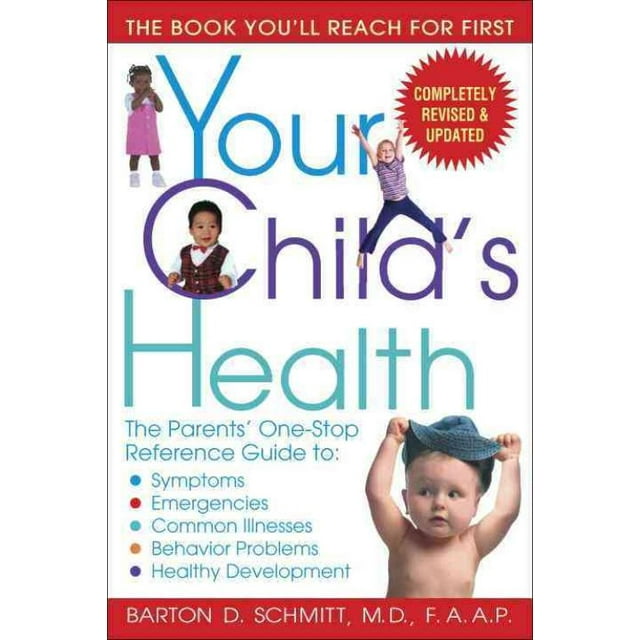 Your Child's Health, Barton D. Schmitt Paperback