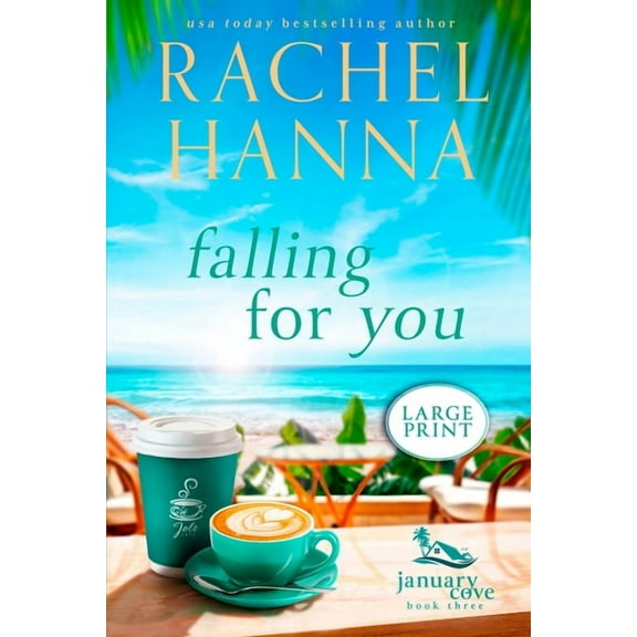 January Cove Falling For You, Book 3, (Paperback)