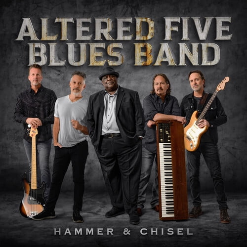 Altered Five Blues Band - Hammer & Chisel - Music & Performance - CD
