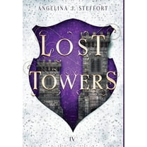 Shattered Kingdom Lost Towers, Book 4, (Hardcover)