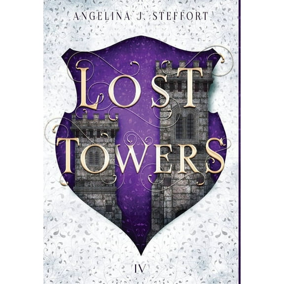 Shattered Kingdom Lost Towers, Book 4, (Hardcover)