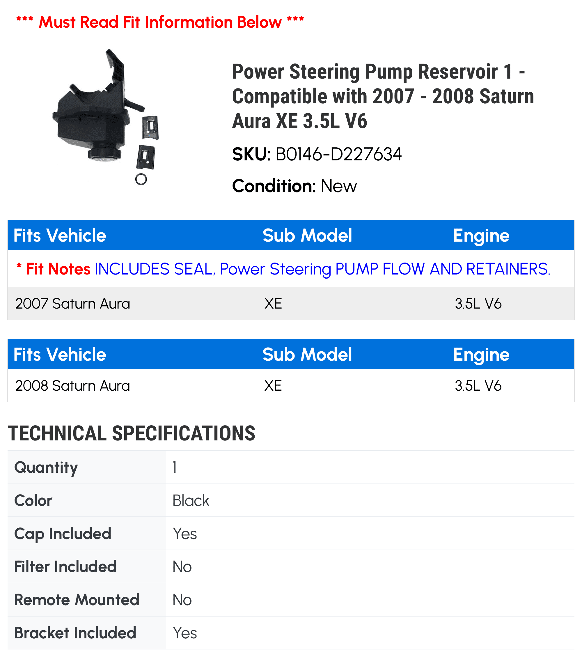 Power Steering Pump Reservoir 1 - Compatible with 2007 - 2008 Saturn Aura XE 3.5L V6