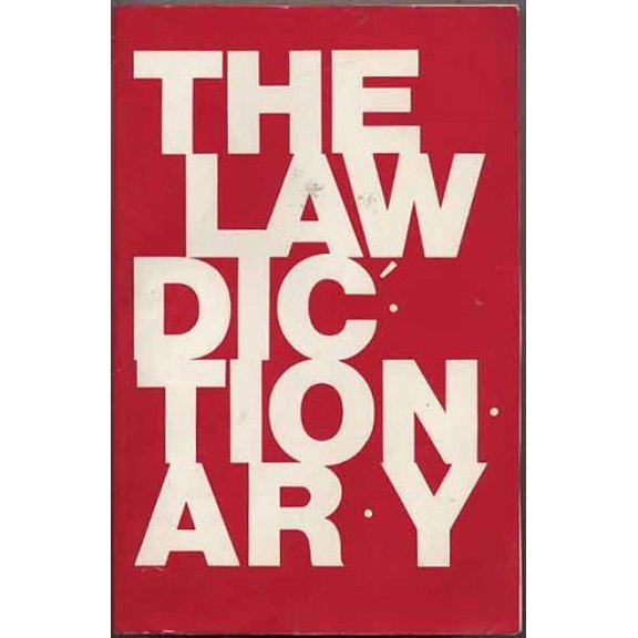 Pre-Owned The Law Dictionary: Pronouncing Edition: A Dictionary of Legal Words and Phrases with Latin and French Maxims of the Law Translated and Ex, 9780870845154, 0870845152, Hardcover,