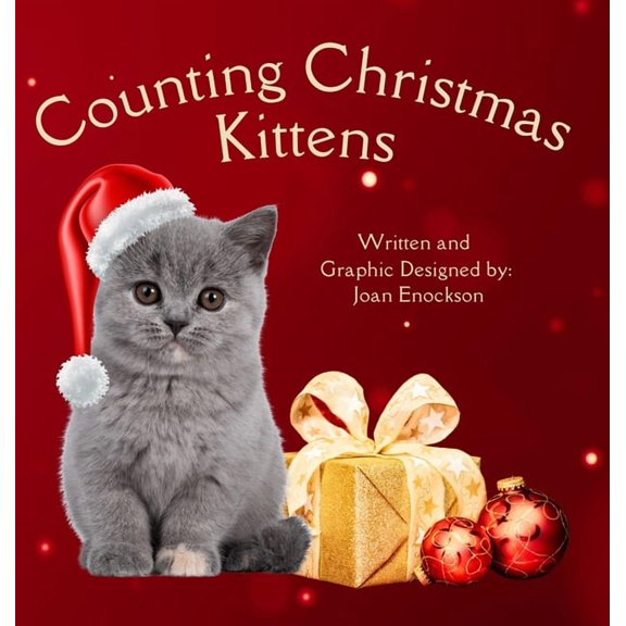 Counting Christmas Kittens: Learning Numbers 1-10, (Hardcover)