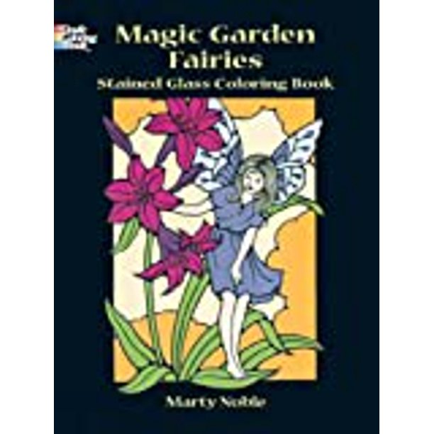 Magic Garden Fairies Stained Glass Coloring Book Walmart Com Walmart Com
