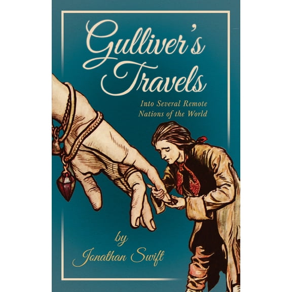 Gulliver's Travels Into Several Remote Nations of the World, (Paperback)