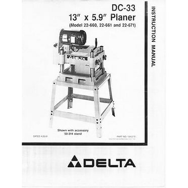 Delta Rockwell No. 22-660, No. 22-661 & No. 22-671 DC-33 13-inch Planer REPRINT