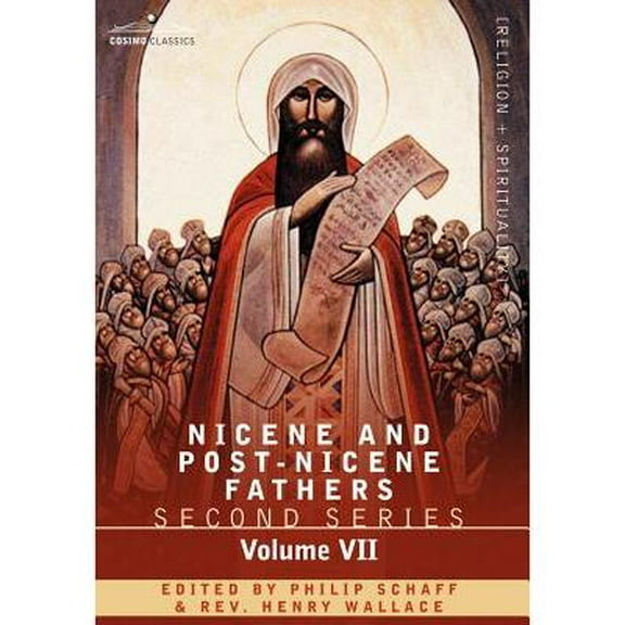Nicene and Post-Nicene Fathers: Second Series, Volume VII Cyril of Jerusalem, Gregory Nazianzen (Hardcover)