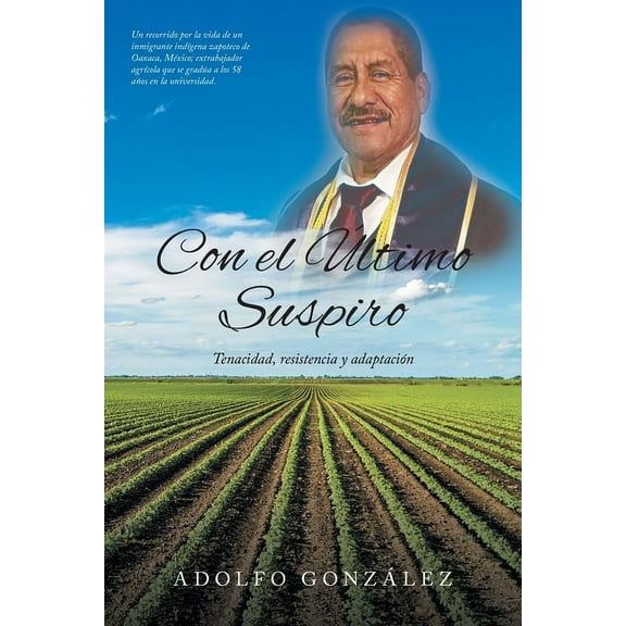 Con el Último Suspiro: Tenacidad, resistencia y adaptación, (Paperback)