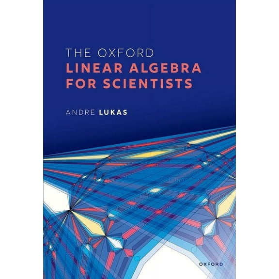The Oxford Linear Algebra for Scientists, (Hardcover)