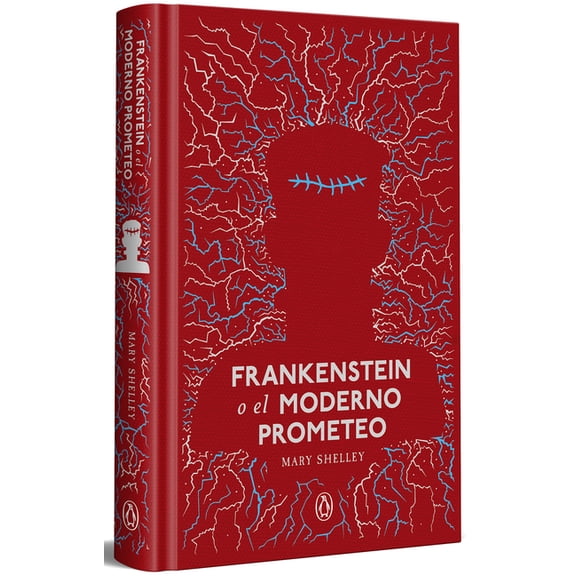 Frankenstein O El Moderno Prometeo / Frankenstein or the Modern Prometheus, (Hardcover)
