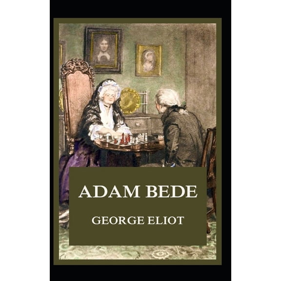 Adam Bede Illustrated (Paperback)