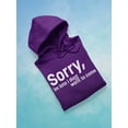 thumbnail image 3 of Sorry I'm Late Quote Hoodie Women -Image by Shutterstock, Female Medium, 3 of 4