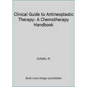 Angle View: Clinical Guide to Antineoplastic Therapy: A Chemotherapy Handbook [Paperback - Used]