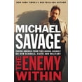 thumbnail image 1 of Pre-Owned The Enemy Within : Saving America from the Liberal Assault on Our Churches, Schools, and Military (Hardcover), 1 of 1