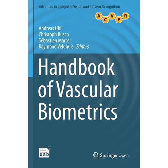 Advances in Computer Vision and Pattern Handbook of Vascular Biometrics, (Paperback)