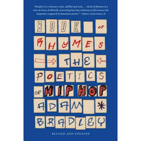 Book of Rhymes : The Poetics of Hip Hop (Best Artists To Sample For Hip Hop)