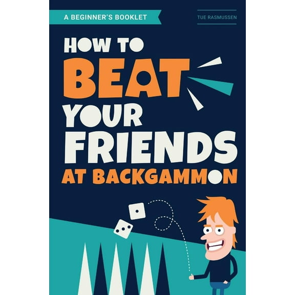 How to Beat Your Friends at Backgammon (Paperback)