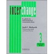 Interchange 3 Student's book: English for International Communication - Richards, Jack C.