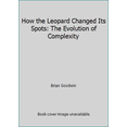 thumbnail image 1 of Pre-Owned How the Leopard Changed Its Spots: The Evolution of Complexity (Hardcover) 0025447106 9780025447103, 1 of 1