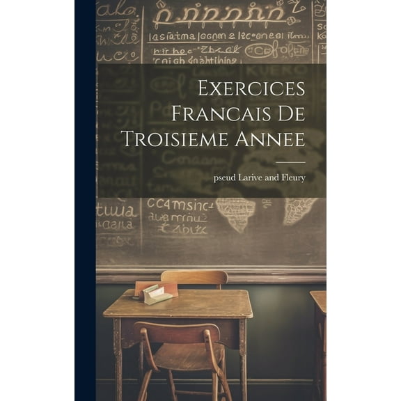 Exercices Francais De Troisieme Annee (Hardcover)