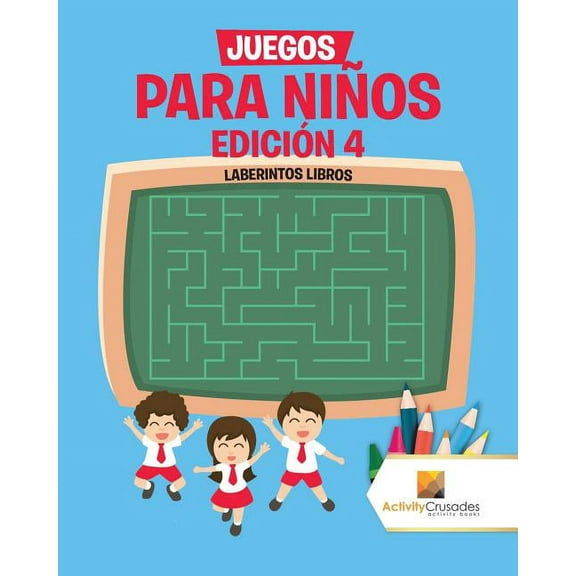 Juegos Para Niños Edición 4: Laberintos Libros, (Paperback)