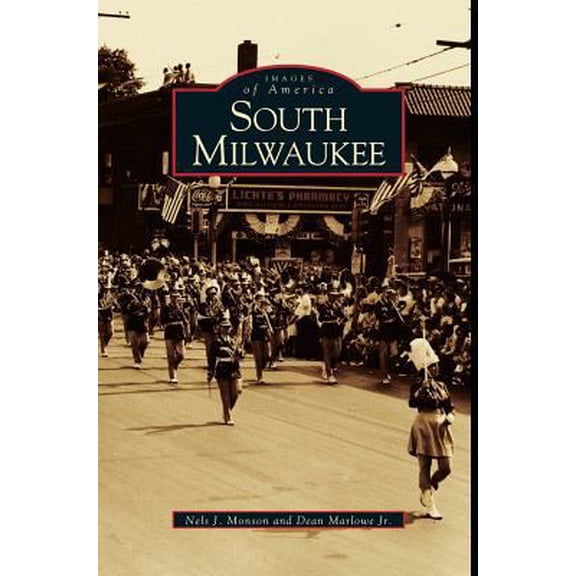 Pre-Owned South Milwaukee (Hardcover) 1531619088 9781531619084