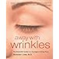 thumbnail image 2 of Away with Wrinkles: The Essential Guide to a Younger-Looking Face, 2 of 2