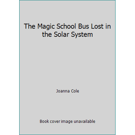 Pre-Owned The Magic School Bus Lost in the Solar System (Unknown) 1442005874 9781442005877