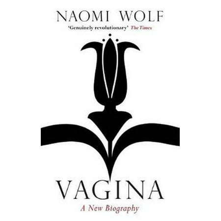 Vagina: A New Biography (Paperback)