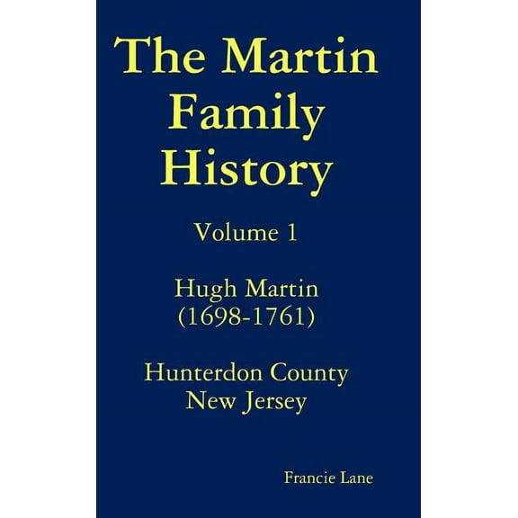 The Martin Family History (Hardcover)