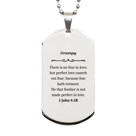 Grampy Engraved Silver Dog Tag Perfect Love Casteth Confidence Gift Idea for Grandfather Fathers Day Birthday Graduation Easter Gift for Him 1 John 4:18