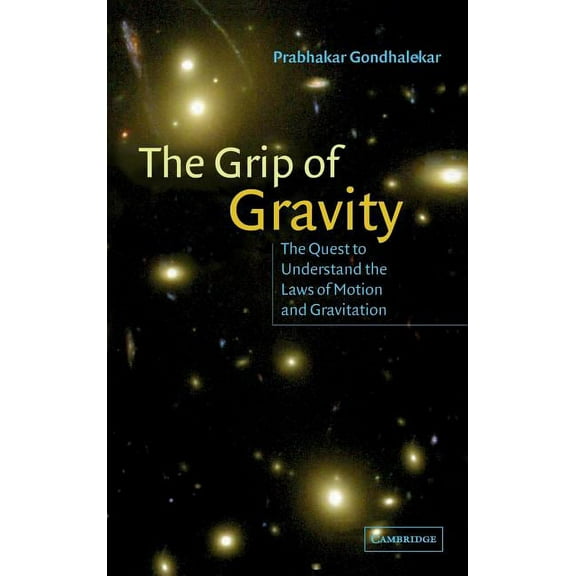 The Grip of Gravity, (Hardcover)