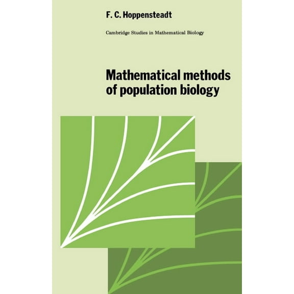 Cambridge Studies in Mathematical Biolog Mathematical Methods of Population Biology, Book 4, (Paperback)