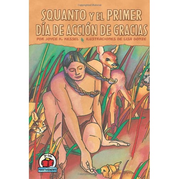 Pre-Owned Squanto y el Primer Dia de Accion de Gracias (Library Binding) 0822577925 9780822577928