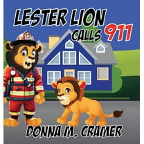 Lester Lion Calls 911, (Hardcover)