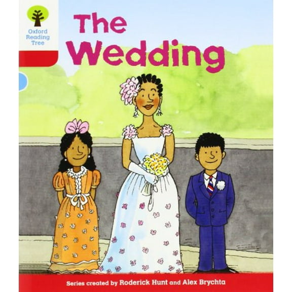 Oxford Reading Tree: Level 4: More Stories A: The Wedding Roderick Hunt (Paperback)