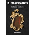 thumbnail image 1 of LA LETRA ESCARLATA DISTRIBUCIONES FONTAMARA  NATHANIEL HAWTHORNE, 1 of 2