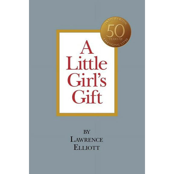 A Little Girl's Gift (Paperback)