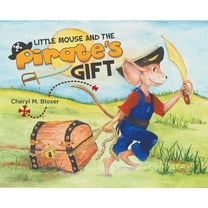 Little Mouse and the Pirate's Gift (Hardcover)