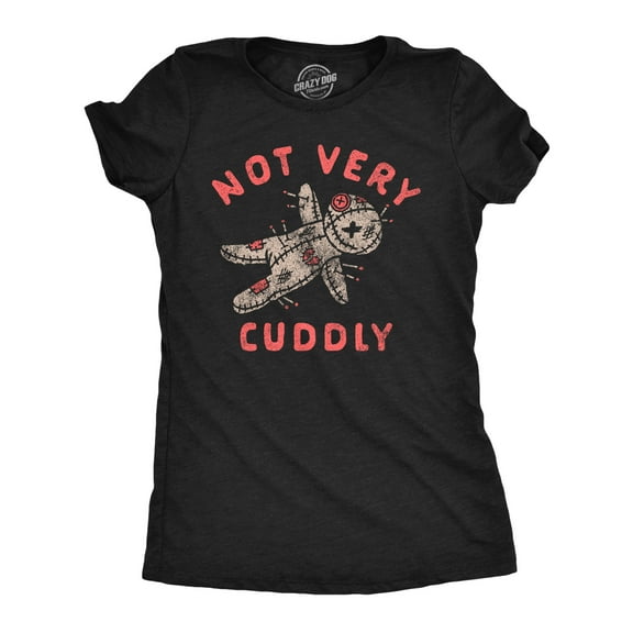 Womens Not Very Cuddly Funny Valentines Day T Shirt Sarcastic Graphic Tee for Ladies Womens Graphic Tees
