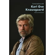 Literary Conversations: Conversations with Karl Ove Knausgaard (Paperback)