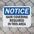 thumbnail image 5 of (2 Pack) Hair Covering Required In This Area OSHA Notice Sign 14 Inch X 10 Inch Indoor / Outdoor Rust-Free Aluminum Metal Signs for Workplace, Workshop, and Construction Site, Made in, 5 of 8