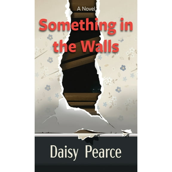 Something in the Walls, (Hardcover)