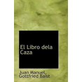 thumbnail image 1 of El Libro Dela Caza, 1 of 1