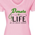 thumbnail image 4 of Inktastic Donate Life-Be an Organ Donor Women's V-Neck T-Shirt, 4 of 5