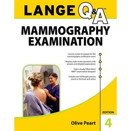 - Lange Q&a: Mammography Examination, 4th Edition