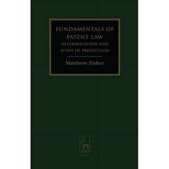 Fundamentals of Patent Law: Interpretation and Scope of Protection, (Hardcover)